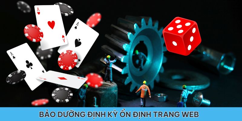 Việc bảo dưỡng định kỳ giúp trang web chạy ổn định hơn